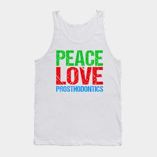 Peace Love Prosthodontics Tank Top